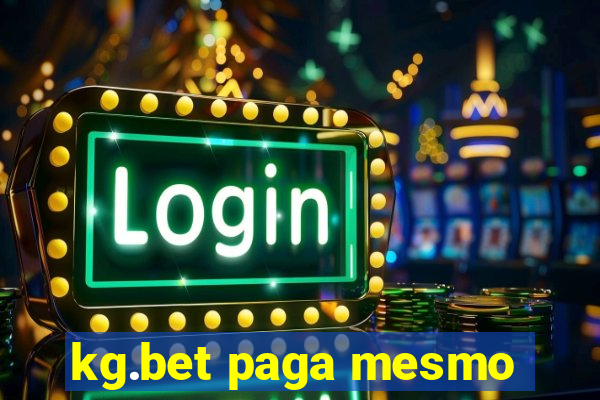 kg.bet paga mesmo